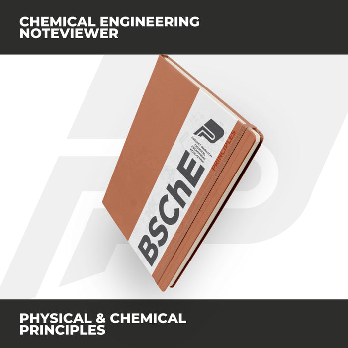 Chemical Engineering NoteViewer - Physical and Chemical Principles [Notebook + Reviewer] - Leather Notebook - Project Padayon